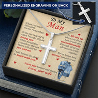 For Your Man - Still Loving You - Cross Customize Engraved Cross Necklace