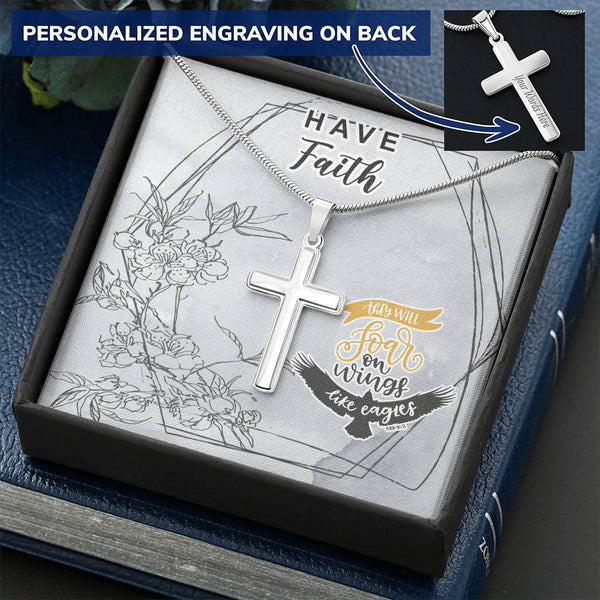 Dad To Son Gifts - They Will Soar On Wings Like Eagles Customize Engraved Cross Necklace