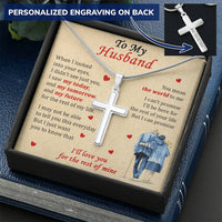 For Husband - The Rest Of My Life - Cross 1 Customize Engraved Cross Necklace
