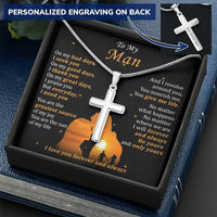 For Your Man - I Need You - Cross Customize Engraved Cross Necklace