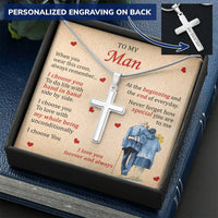 For Your Man - Love With My Whole Being 1 - Cross Customize Engraved Cross Necklace