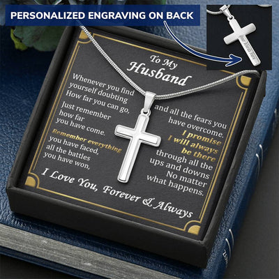 For Husband - Always Be There - Cross Customize Engraved Cross Necklace