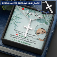 Dear Wife - I Appreciate You And I See Your Sacrifice - Customize Cross Necklace Customize Engraved Cross Necklace