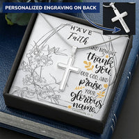 Dad To Son Gifts - Thank You Our God And Praise Your Glorious Name Customize Engraved Cross Necklace