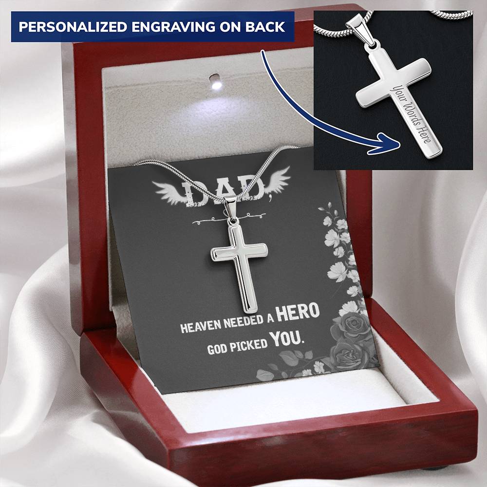Dad Heaven Needed A Hero God Picked You Customize Engraved Cross Necklace