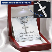 Dad - Your Guiding Hand Will Remain On My Shoulder Forever - Customize Cross Necklace Customize Engraved Cross Necklace