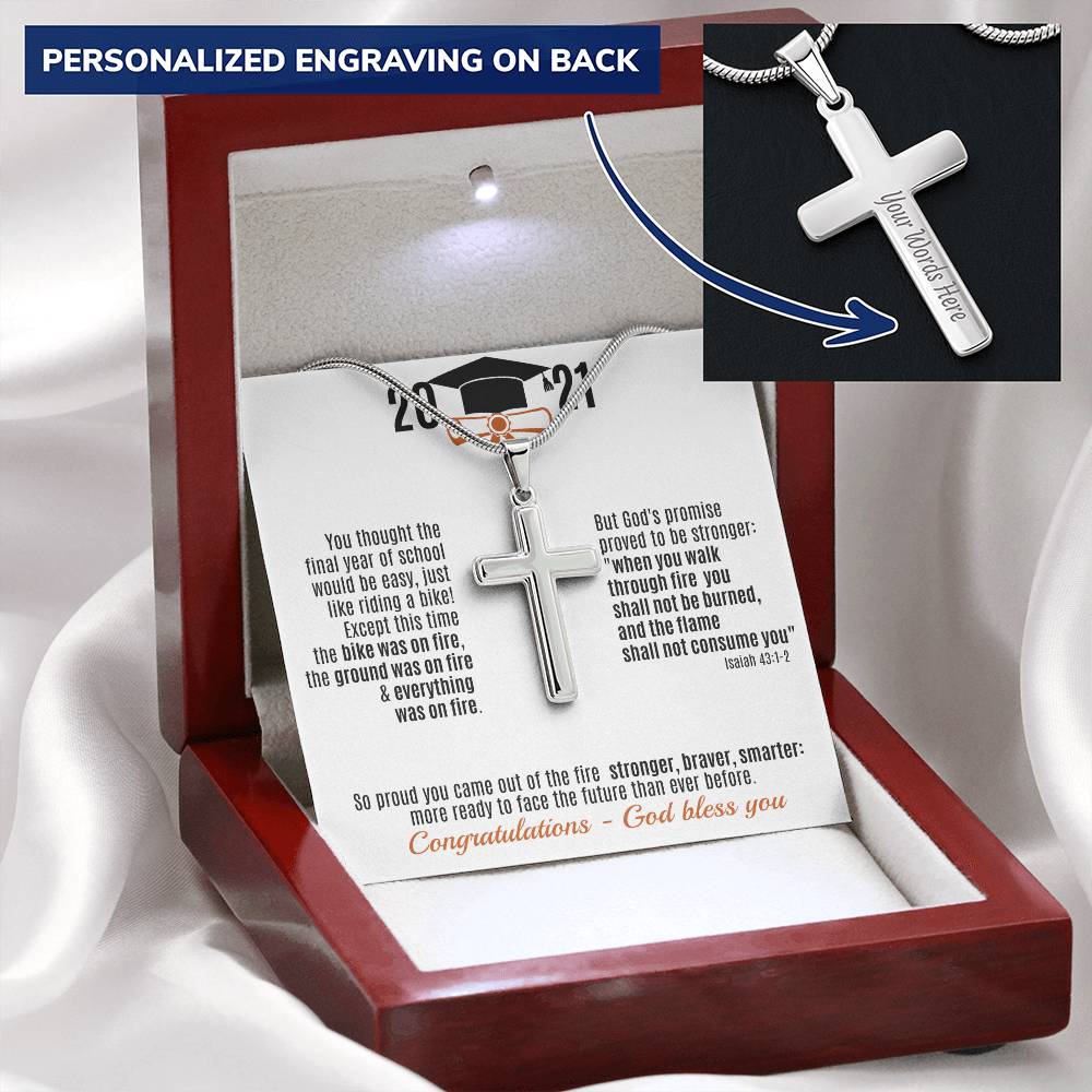 Class Of 2021 Graduation Gift For Him You Came Out Of Fire Customize Engraved Cross Necklace