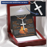 For Future Husband - Everything You Do For Me - Cross Customize Engraved Cross Necklace