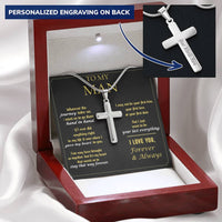For Your Man - Want To Be Your Last Everything - Cross Customize Engraved Cross Necklace