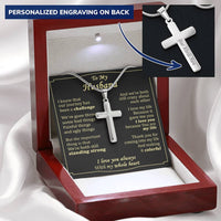 For Husband - My Life Gave Me You - Cross Customize Engraved Cross Necklace