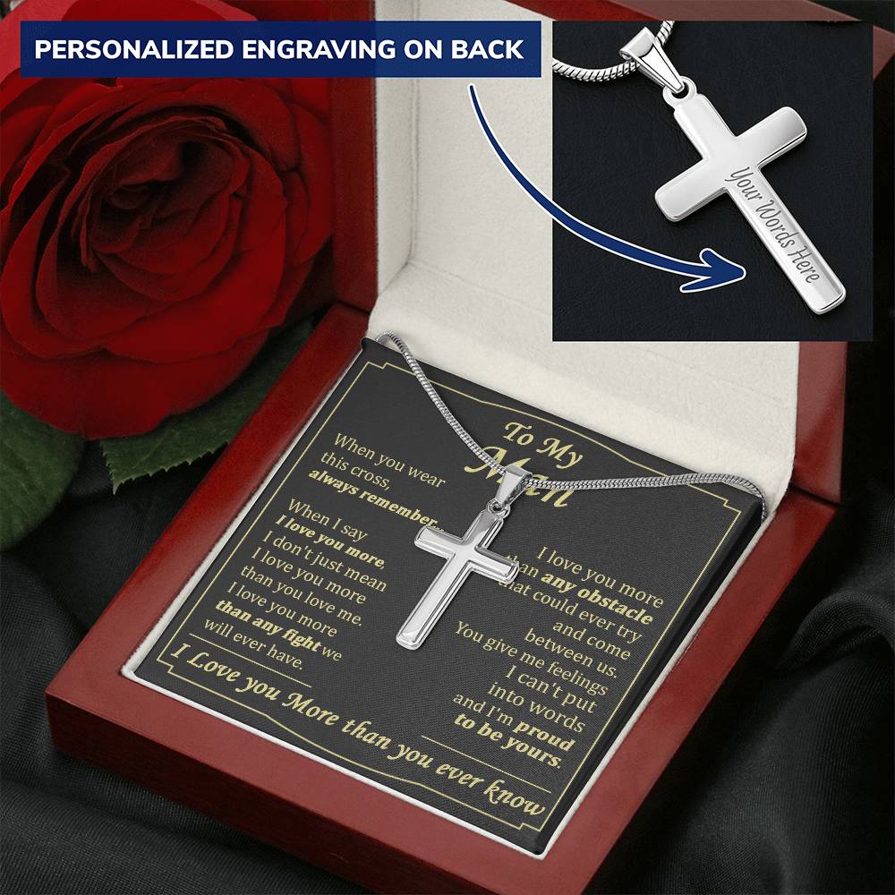 For Your Man - Love You More Than Any Fight We Will Have - Cross Customize Engraved Cross Necklace