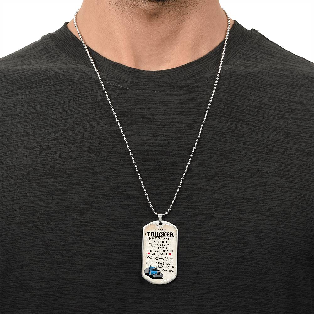 To My Trucker Necklace - Army Tag Necklace, Dog Tag Necklace