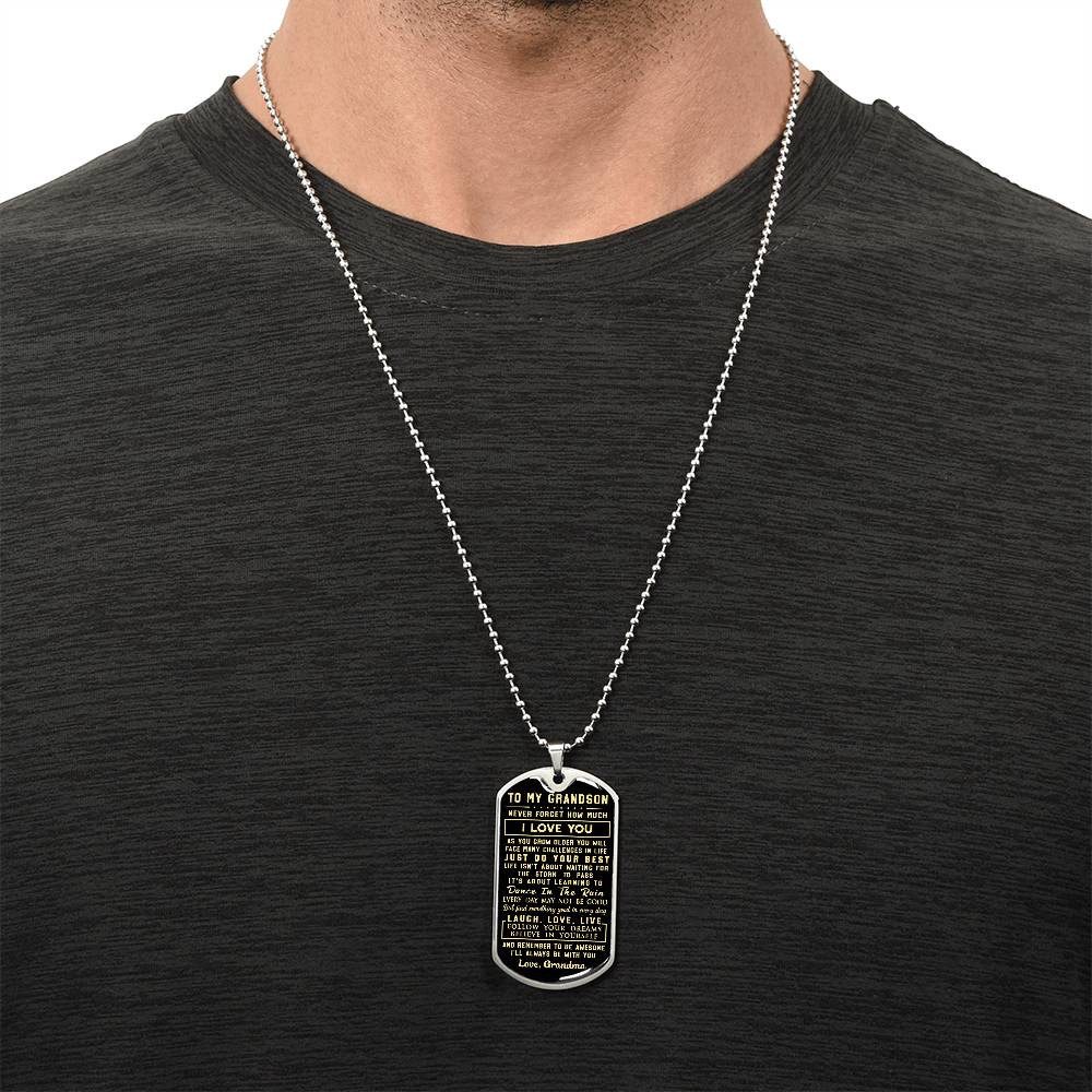To My Grandson - Never Forget How Much I Love You Love Grandma - Army Tag Necklace, Dog Tag Necklace