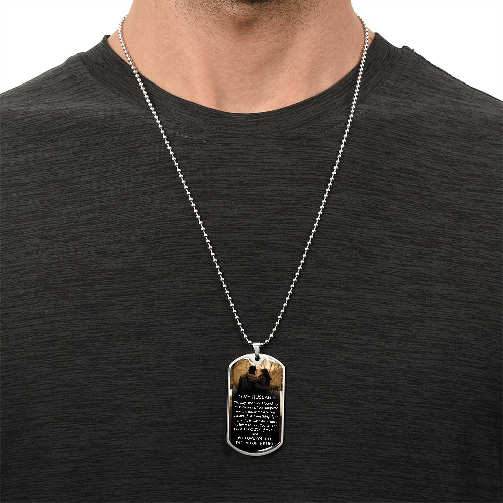 To My Husband Meaningful Gift Tag - Army Tag Necklace, Dog Tag Necklace