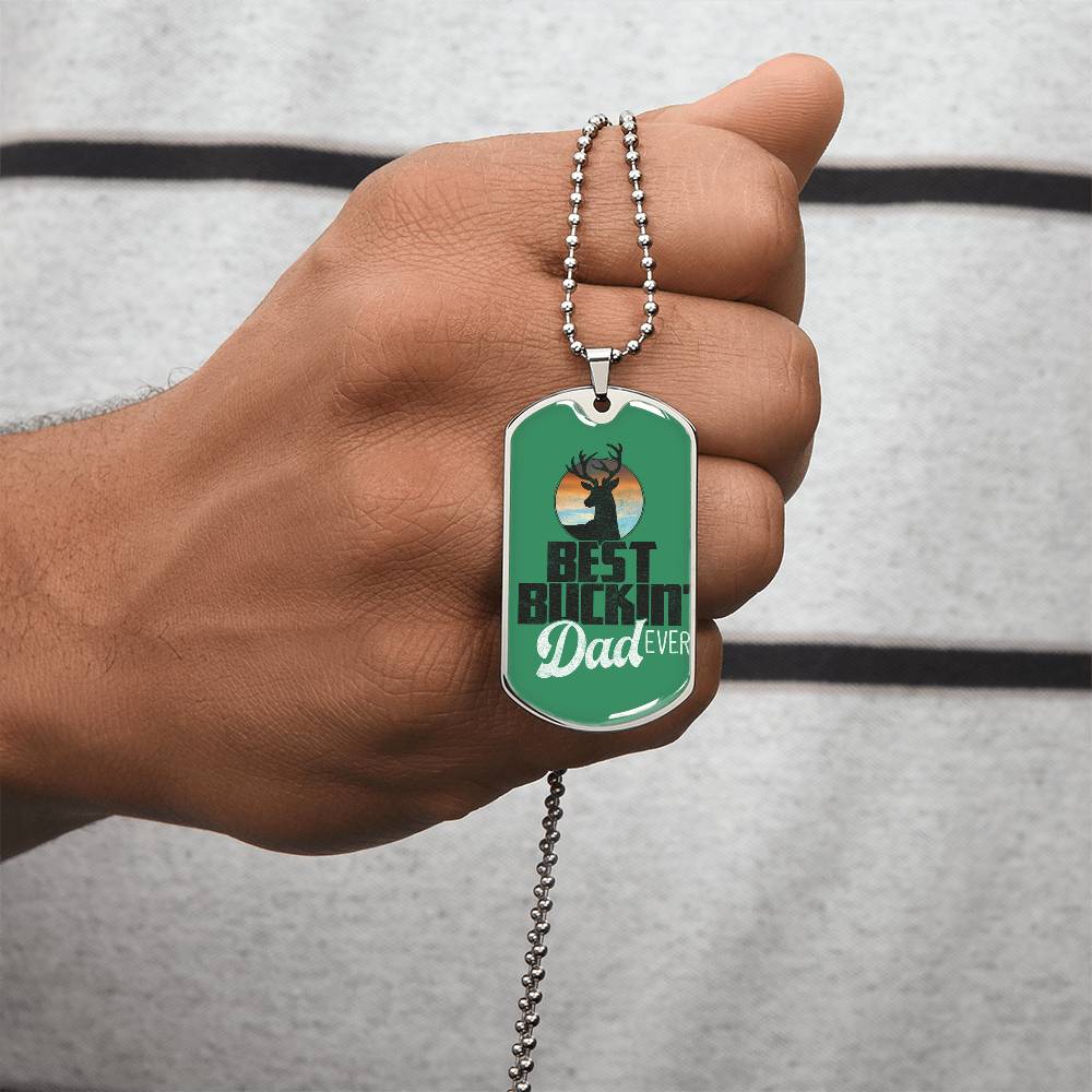 Best Buckin Dad Gift For Dad - Army Tag Necklace, Dog Tag Necklace