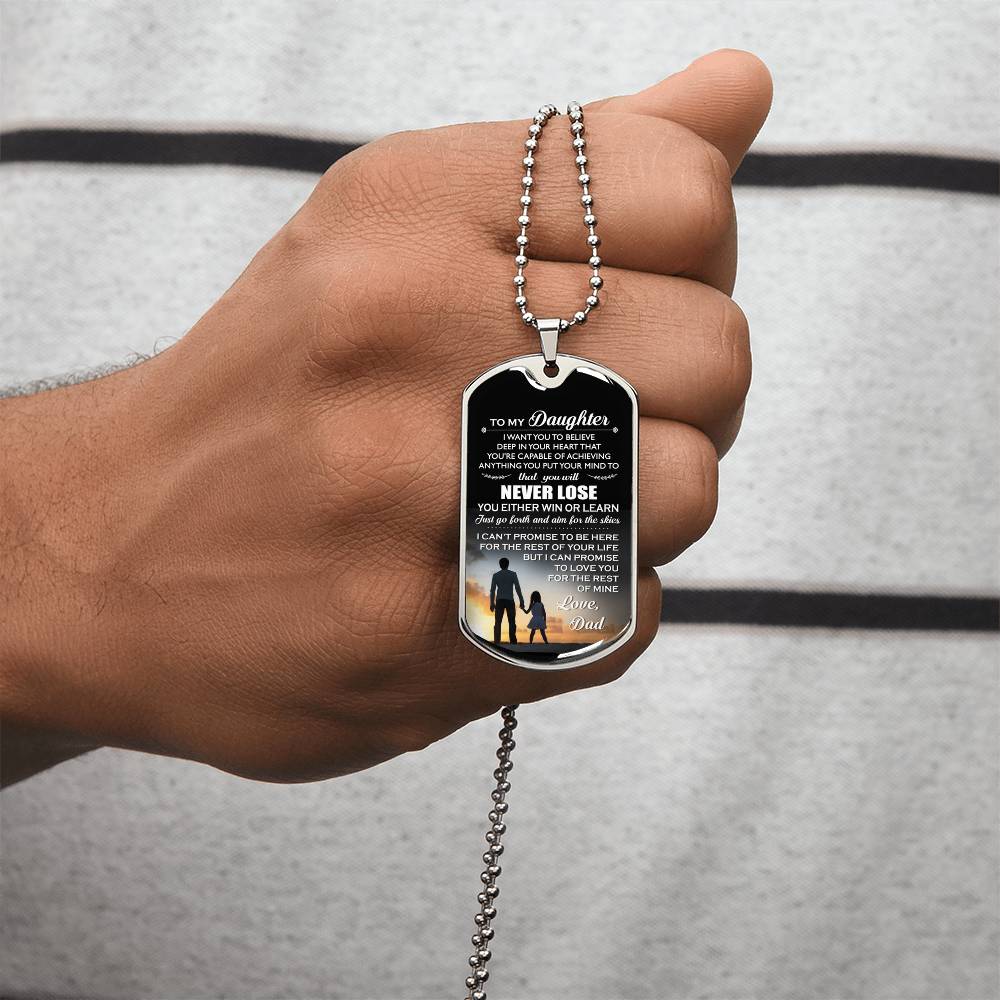 To My Daughter - Never Forget That I Love You - Love, Dad - Army Tag Necklace, Dog Tag Necklace