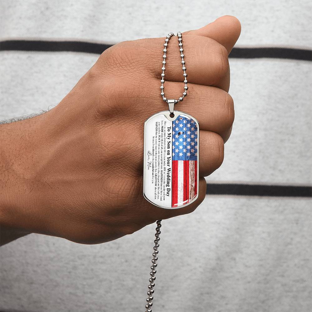 To My Son On Your Wedding Day - Gifft From Mom - Army Tag Necklace, Dog Tag Necklace