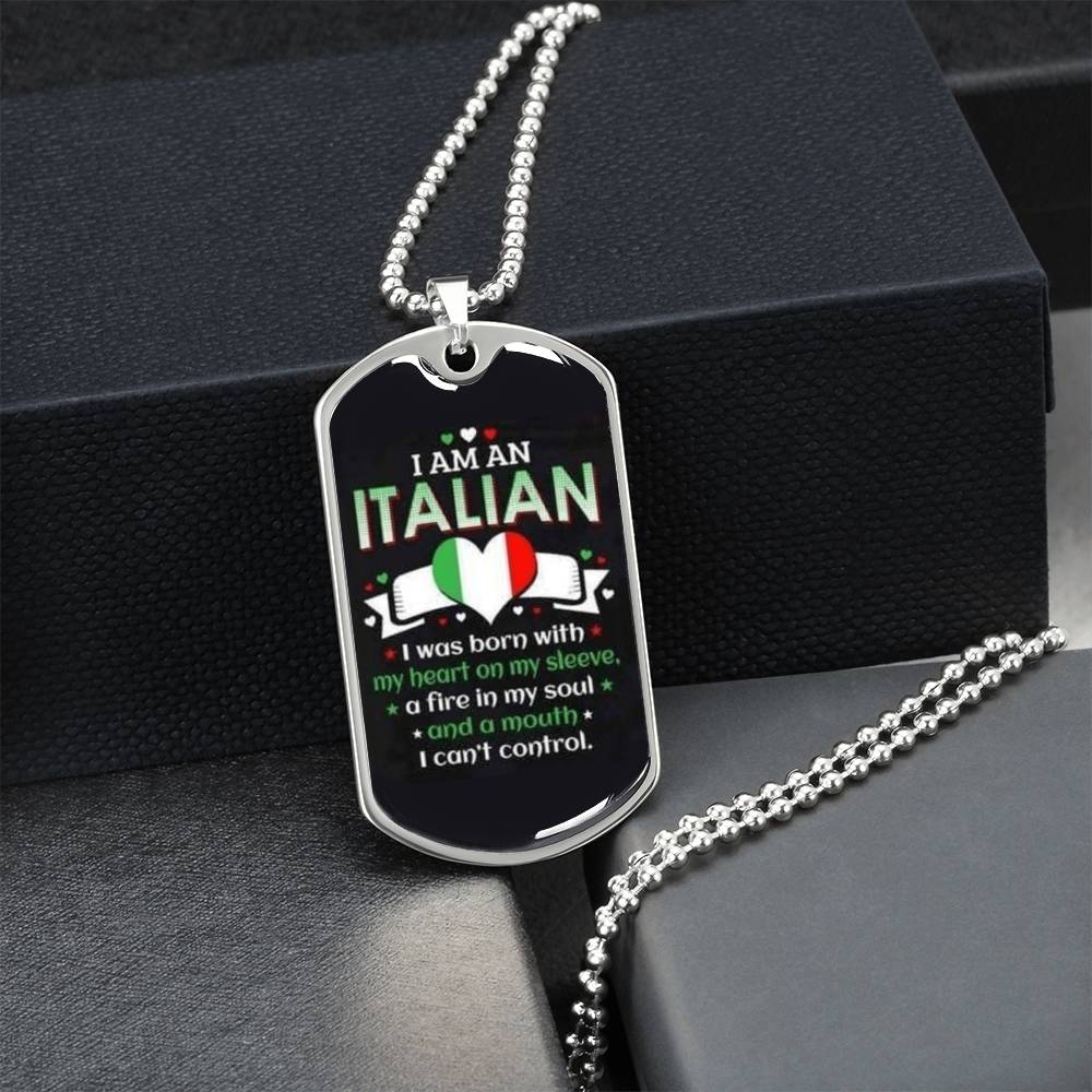 I Am An Italian - Army Tag Necklace, Dog Tag Necklace