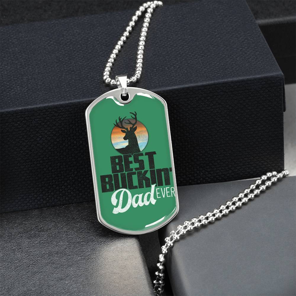Best Buckin Dad Gift For Dad - Army Tag Necklace, Dog Tag Necklace