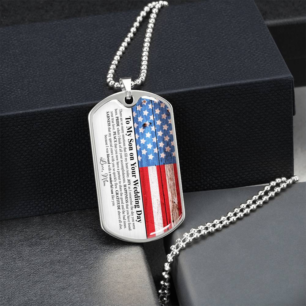 To My Son On Your Wedding Day - Gifft From Mom - Army Tag Necklace, Dog Tag Necklace