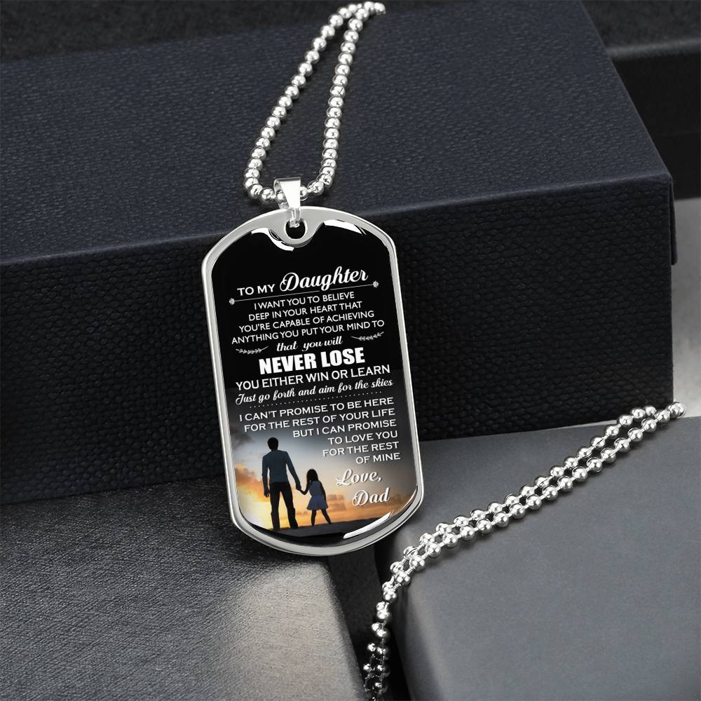 To My Daughter - Never Forget That I Love You - Love, Dad - Army Tag Necklace, Dog Tag Necklace