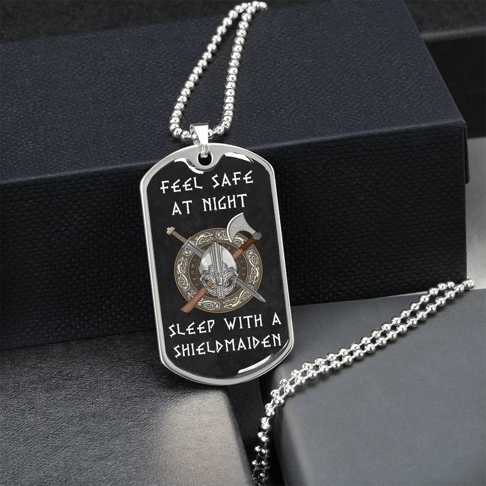 FEEL SAFE AT NIGHT, SLEEP WITH A SHIELDMAIDEN - PREMIUM TAG CHAIN - Army Tag Necklace, Dog Tag Necklace