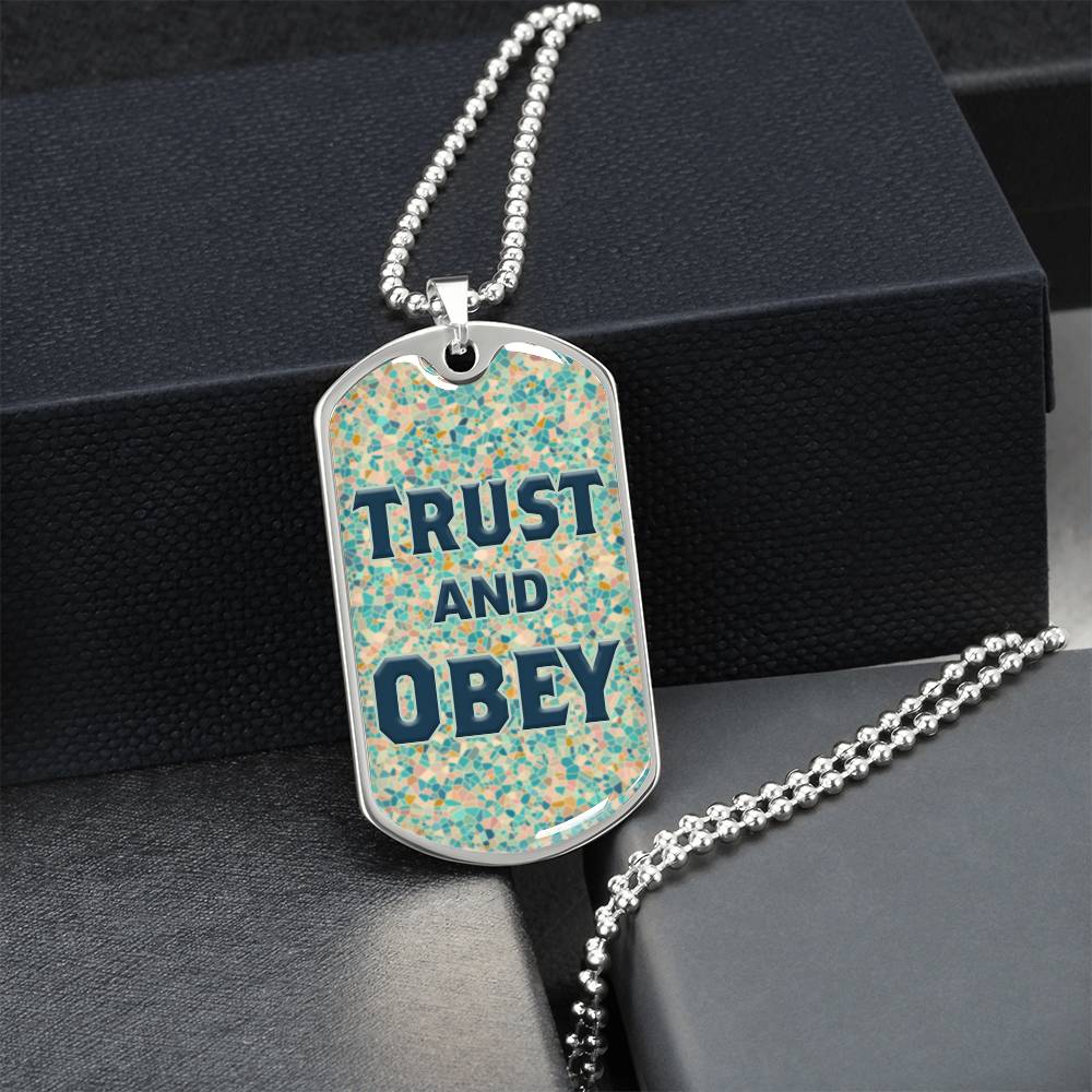 Trust And Obey Dog Tag Necklace - Army Tag Necklace, Dog Tag Necklace