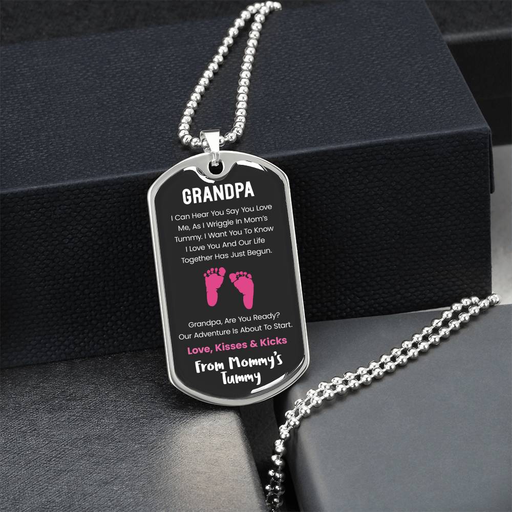 Grandpa I Can Hear You Say You Love Me - Pink Version - Army Tag Necklace, Dog Tag Necklace