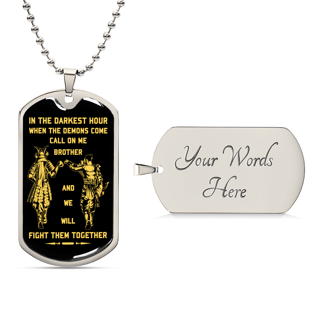 Samurai Dog Tag Call Con Me Brother - Army Tag Necklace, Dog Tag Necklace