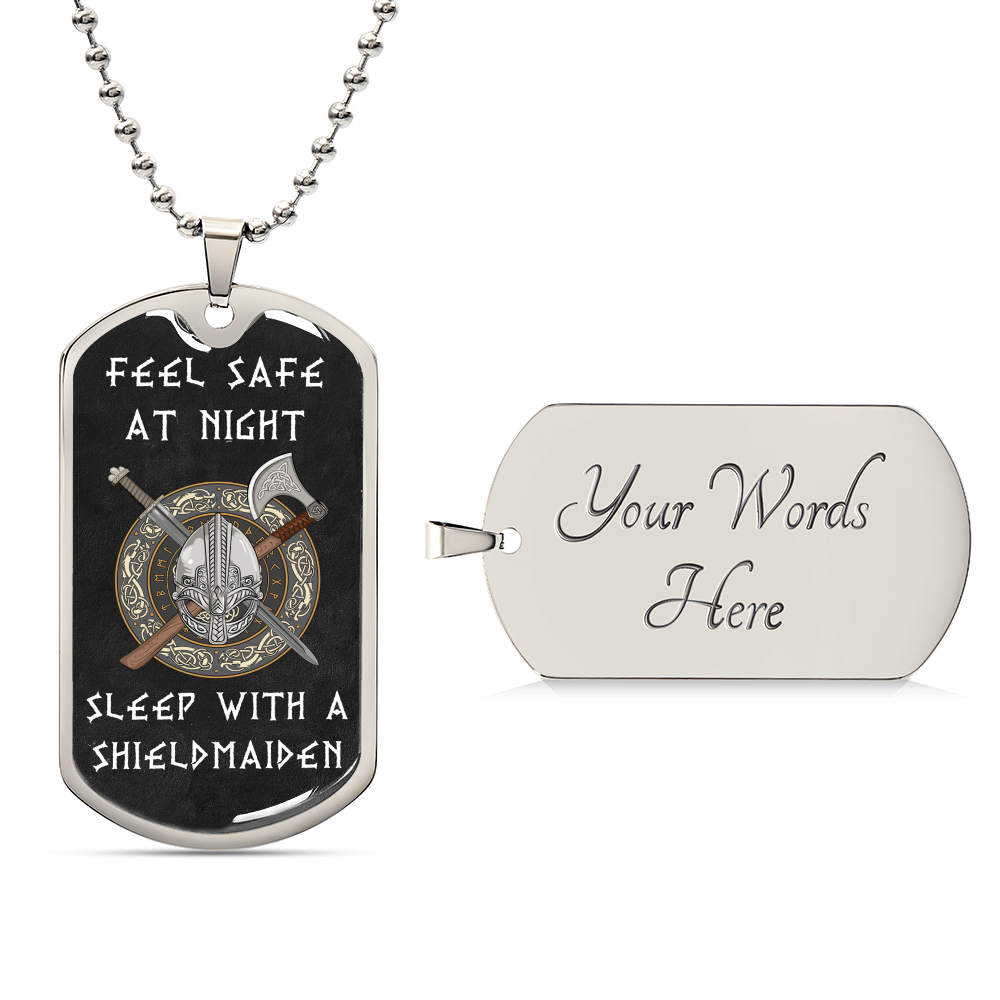 FEEL SAFE AT NIGHT, SLEEP WITH A SHIELDMAIDEN - PREMIUM TAG CHAIN - Army Tag Necklace, Dog Tag Necklace