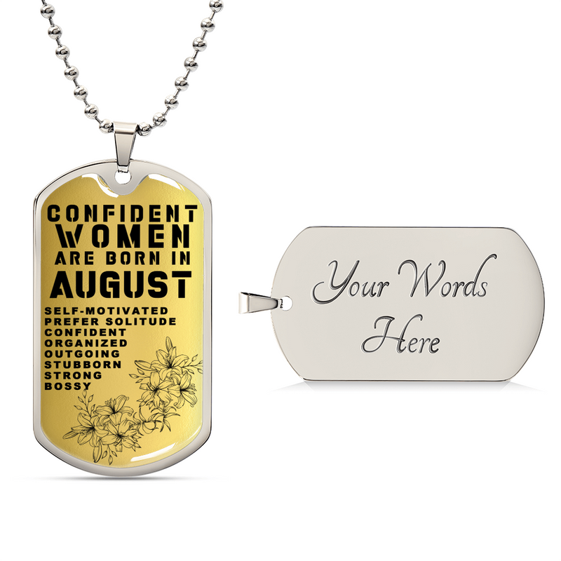 Confident Women Are Born In August Luxury Necklace With Dog Tag Gold - Army Tag Necklace, Dog Tag Necklace