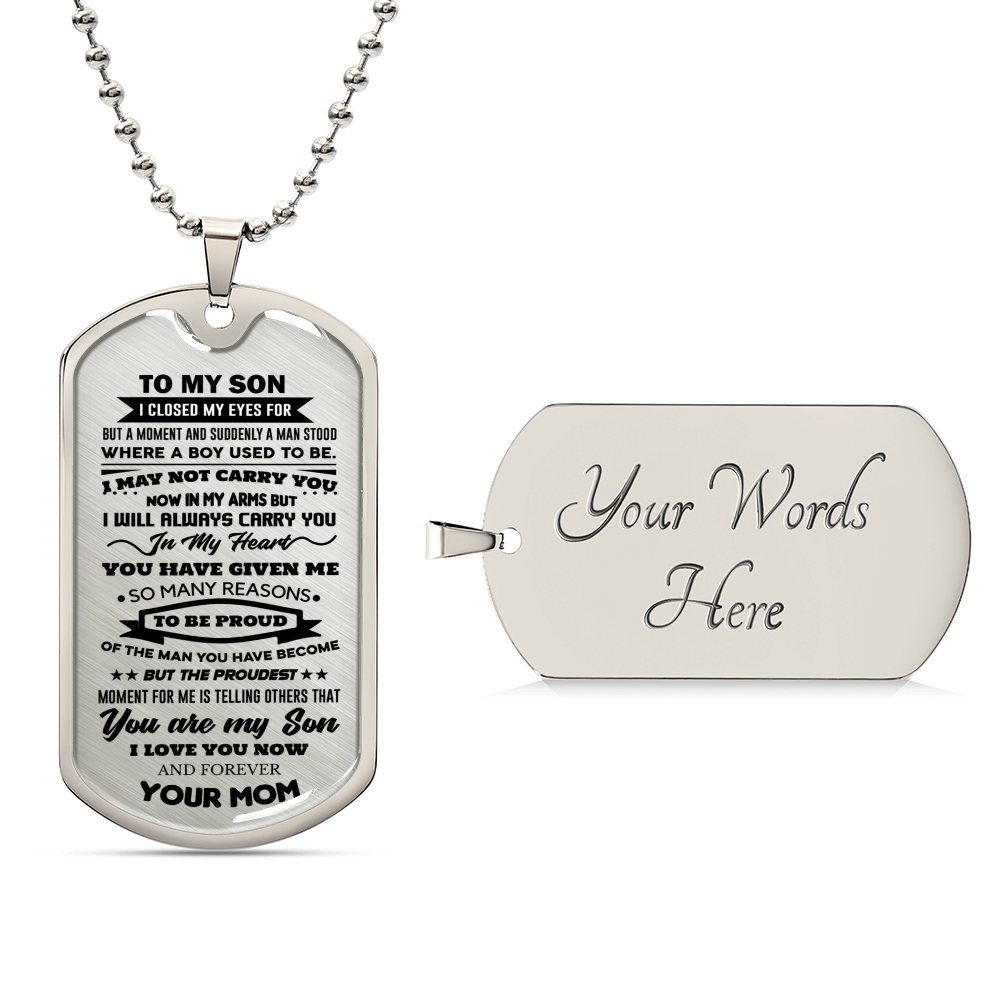 To My Son I Will Always Carry You In My Heart Dog Tag Necklace - Army Tag Necklace, Dog Tag Necklace