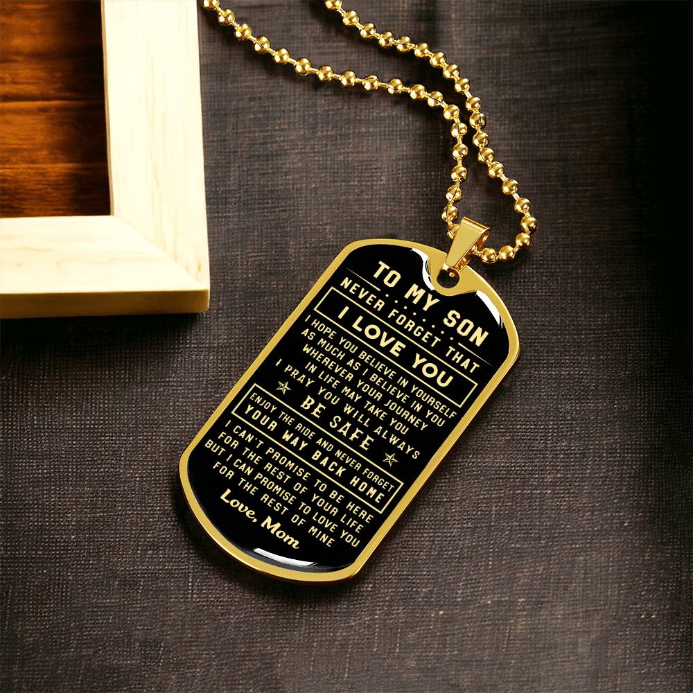 To My Son Never Forget That I Love You Love Mom - Army Tag Necklace, Dog Tag Necklace