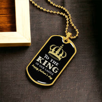King Of Our Castle - Fathers Day - Army Tag Necklace, Dog Tag Necklace