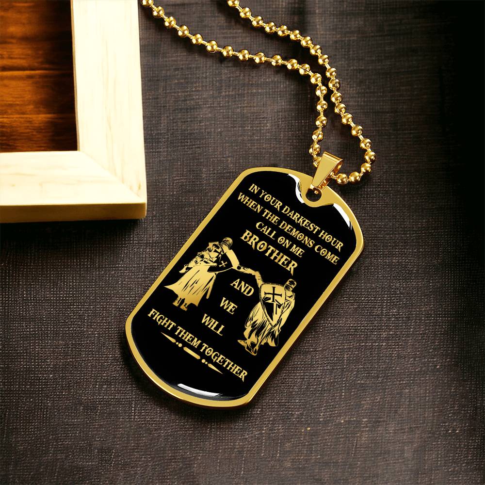 Brother Dog Tag Necklace- With Custom Text -We Will Fight Them Together - Army Tag Necklace, Dog Tag Necklace