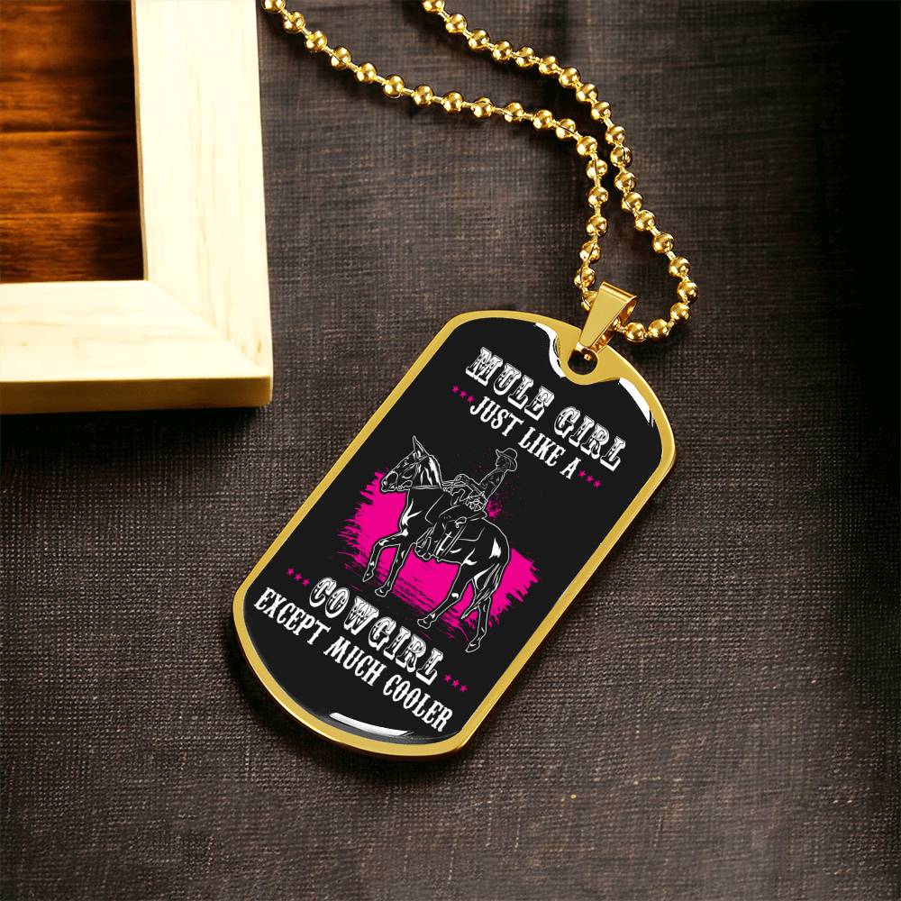 Mulegirl - Just Like A Cowgirl - Dog Tag Pendant - Army Tag Necklace, Dog Tag Necklace