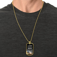 To My Daughter - Never Forget That I Love You - Love, Dad - Army Tag Necklace, Dog Tag Necklace