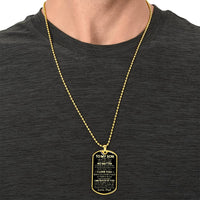 To My Son Never Feel That You Are Alone - Army Tag Necklace, Dog Tag Necklace