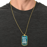 FATHERS DAY GIFT - Best Dad Ever - Dog Tag - Hand Stamped Personalized Dog Tag, Custom Dad - Army Tag Necklace, Dog Tag Necklace