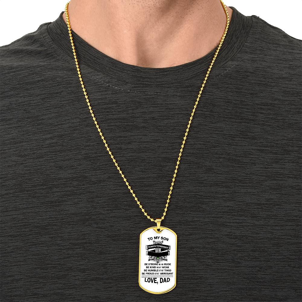 To Son - Be Kind But Not Weak - Gift From Dad - Army Tag Necklace, Dog Tag Necklace