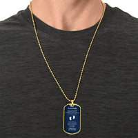 To My Daddy - From Your Bub In Belly - Father's Day Dog Tag Necklace - Army Tag Necklace, Dog Tag Necklace