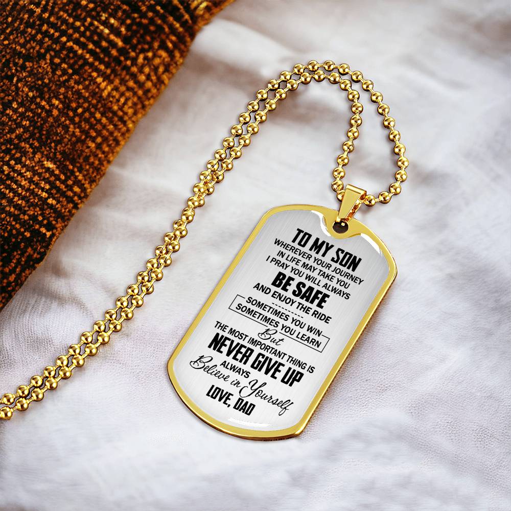 To My Son - Never Give Up - Gift From Dad - Army Tag Necklace, Dog Tag Necklace
