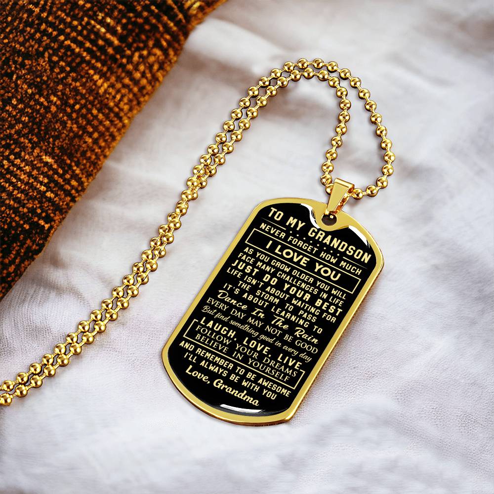 To My Grandson - Never Forget How Much I Love You Love Grandma - Army Tag Necklace, Dog Tag Necklace