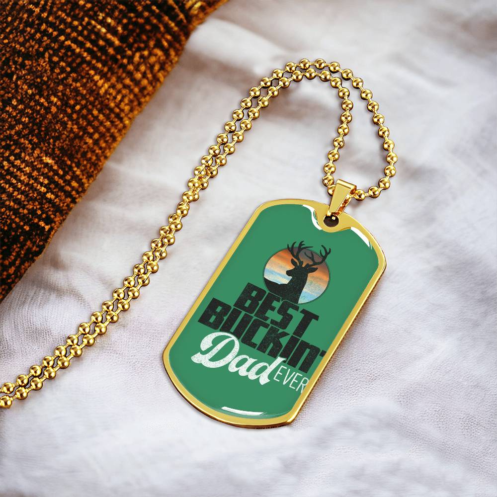 Best Buckin Dad Gift For Dad - Army Tag Necklace, Dog Tag Necklace