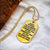 Always Remember You Are Braver Than You Believe Stronger Than You Seem Smarter Than You Think - Army Tag Necklace, Dog Tag Necklace