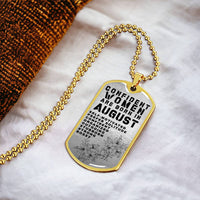 Confident Women Are Born In August Luxury Necklace With Dog Tag Silver - Army Tag Necklace, Dog Tag Necklace