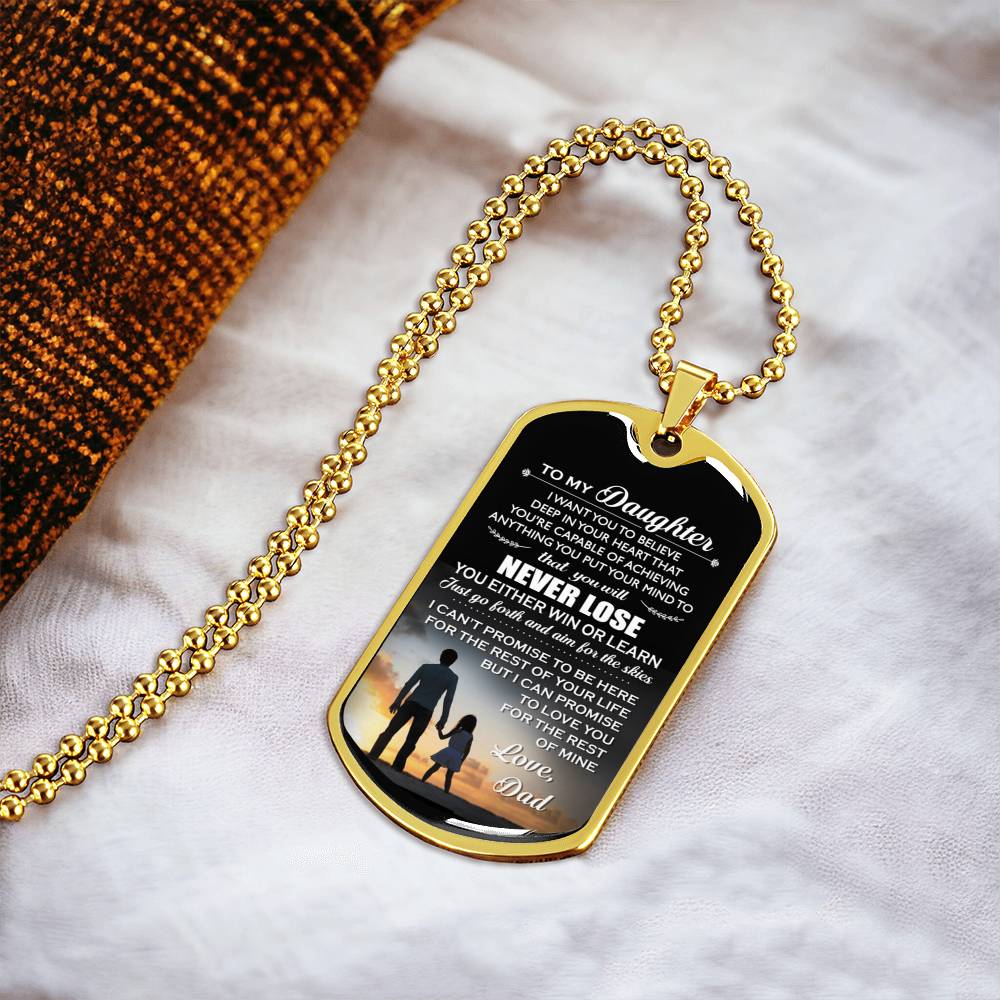 To My Daughter - Never Forget That I Love You - Love, Dad - Army Tag Necklace, Dog Tag Necklace