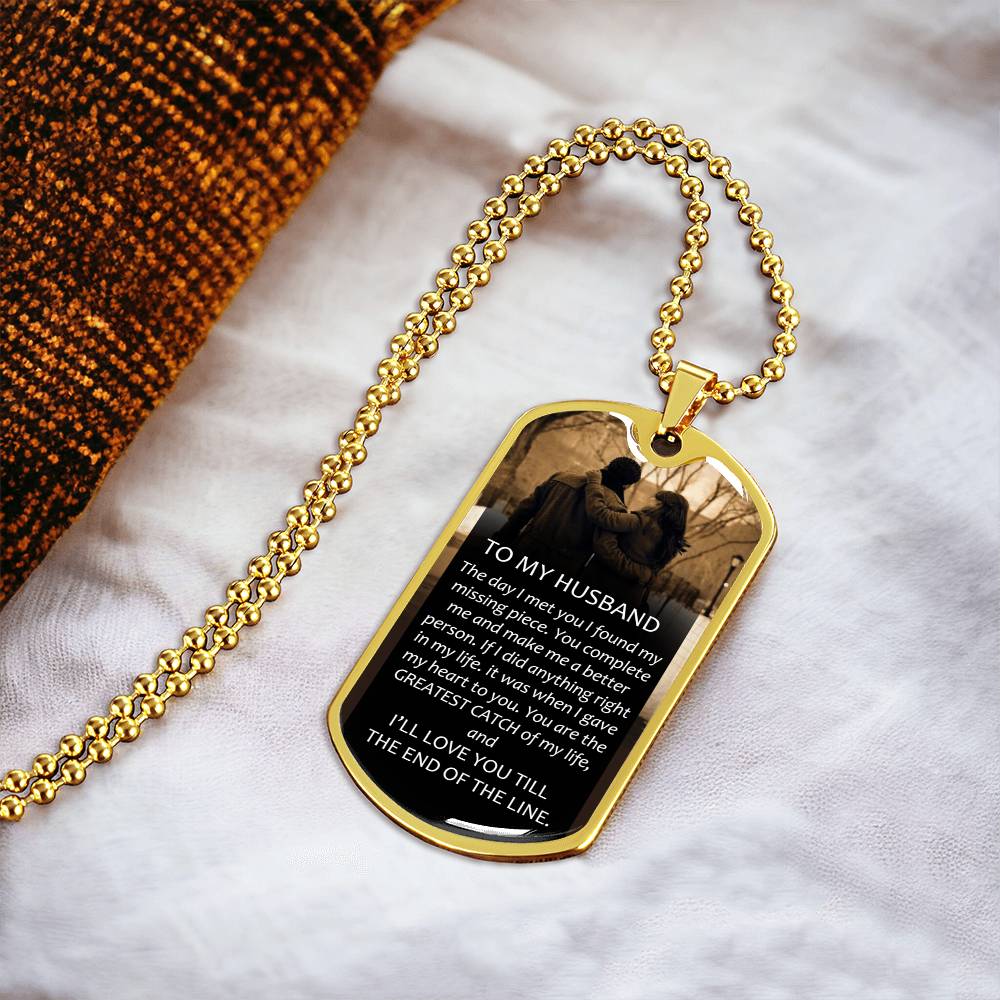 To My Husband Meaningful Gift Tag - Army Tag Necklace, Dog Tag Necklace