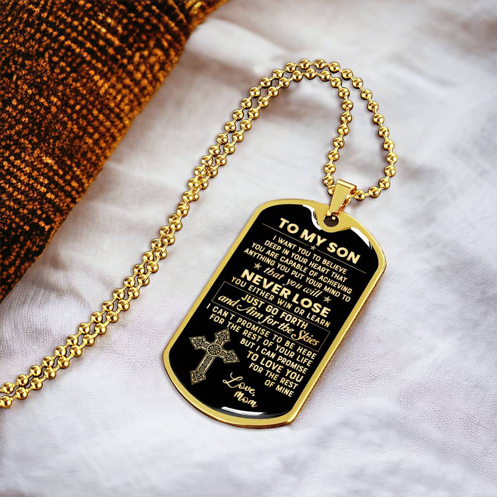 To My Son - Never Forget That I Love You - Perfect Holiday Gift For Loved One - Army Tag Necklace, Dog Tag Necklace