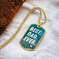 FATHERS DAY GIFT - Best Dad Ever - Dog Tag - Hand Stamped Personalized Dog Tag, Custom Dad - Army Tag Necklace, Dog Tag Necklace